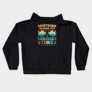 Cruise Squad 2024 Shirt Countdown Is Over It's Cruise Time Kids Hoodie